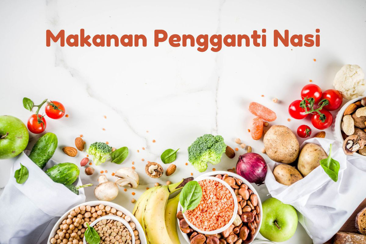 9 Pengganti Nasi untuk Diet Turun Berat Badan yang Sehat dan Mengenyangkan