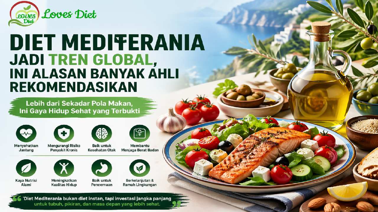 Diet Mediterania Jadi Tren Global, Ini Alasan Banyak Ahli Rekomendasikan