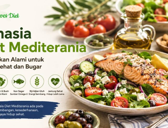 Rahasia Diet Mediterania yang Bikin Tubuh Lebih Sehat dan Bugar