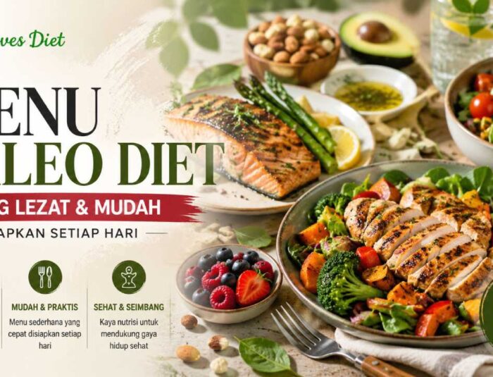 Menu Paleo Diet yang Lezat dan Mudah Disiapkan Setiap Hari