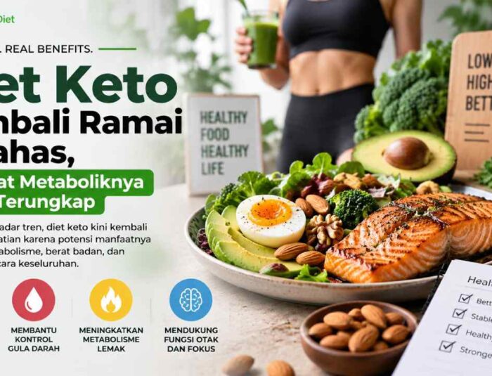 Diet Keto Kembali Ramai Dibahas, Manfaat Metaboliknya Mulai Terungkap
